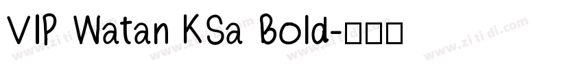 VIP Watan KSa Bold字体转换